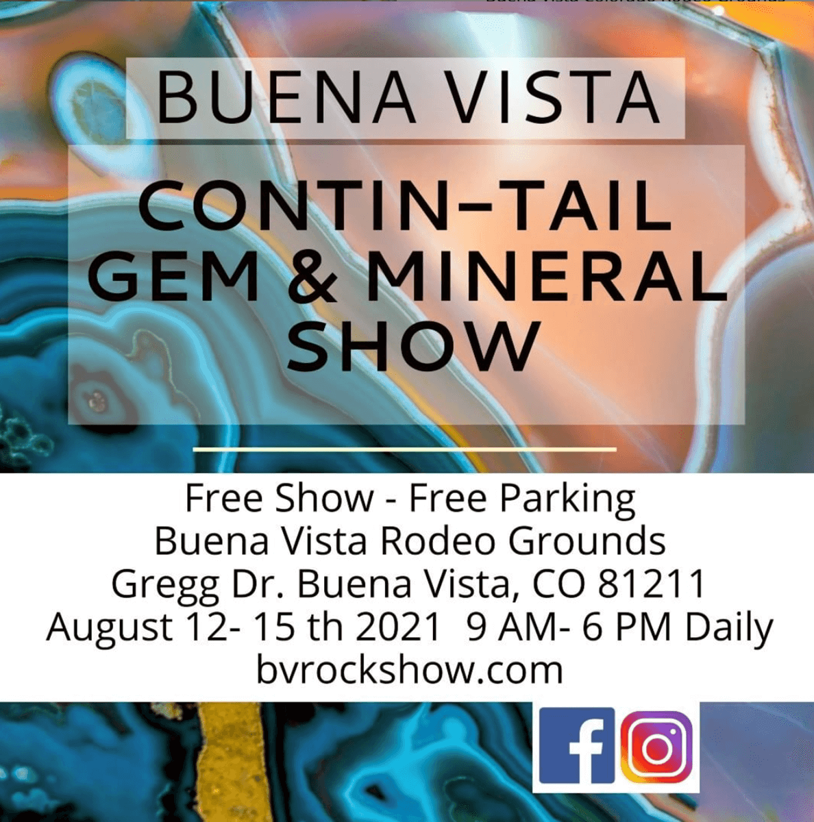 Buena Vista Contin-Tail Show, August 12-15, Largest Outdoor Mineral and Fossil Show in Colorado