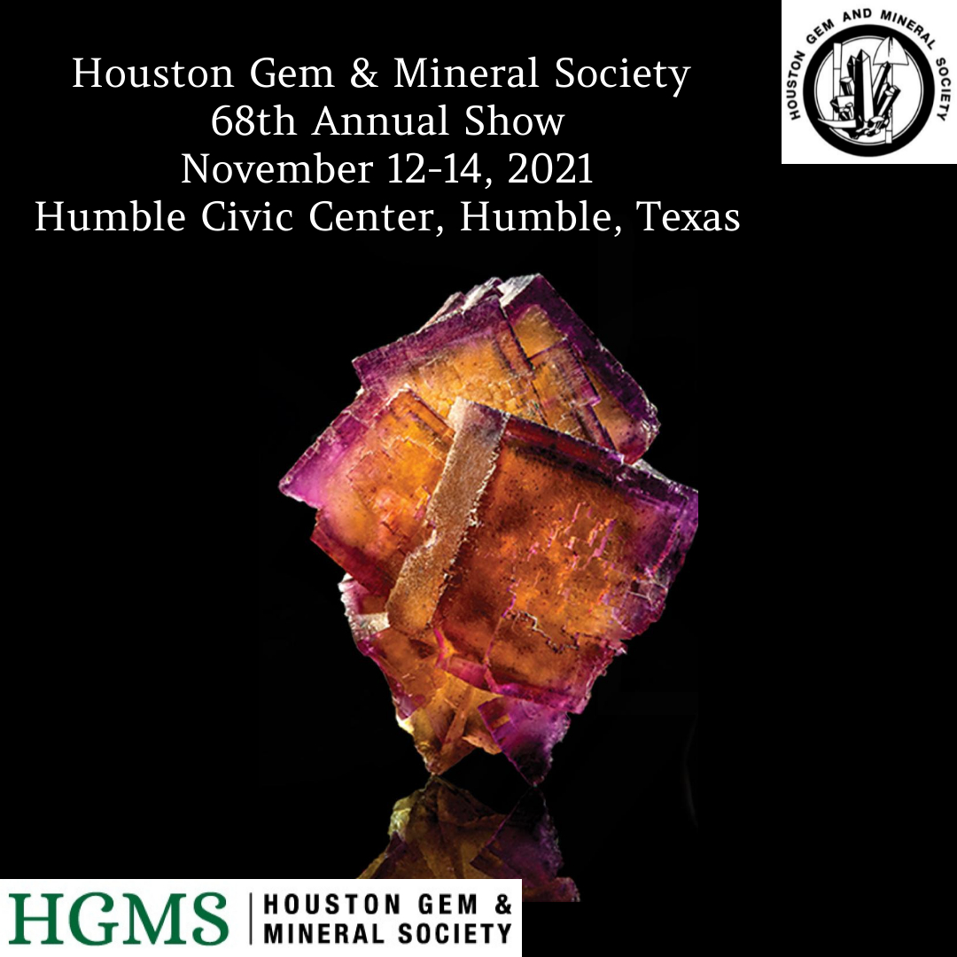 Houston Gem & Mineral Society's 68th Annual Show