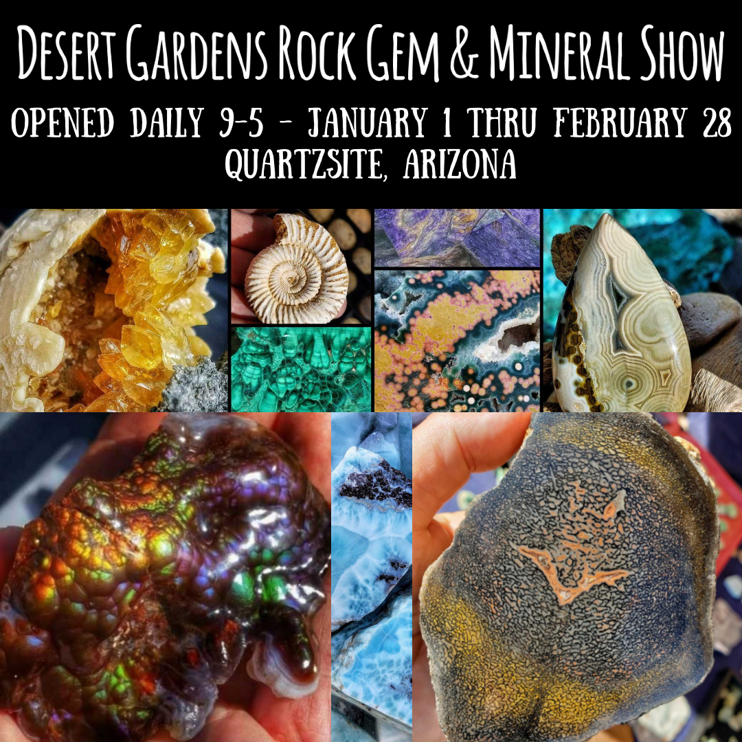 Desert Gardens International Rock, Gem, & Mineral Show
