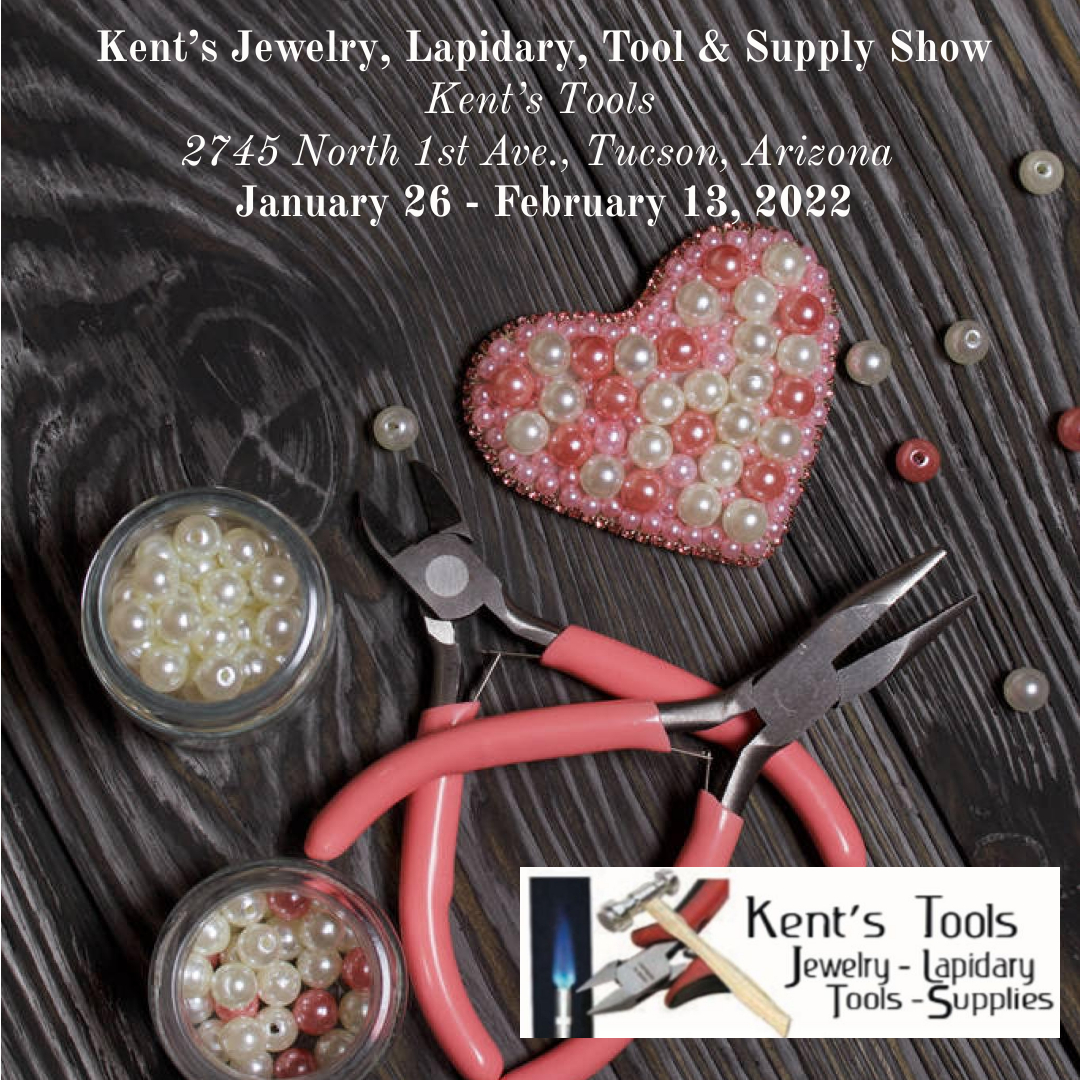 Kent’s Jewelry, Lapidary, Tool & Supply Show Tucson 2022