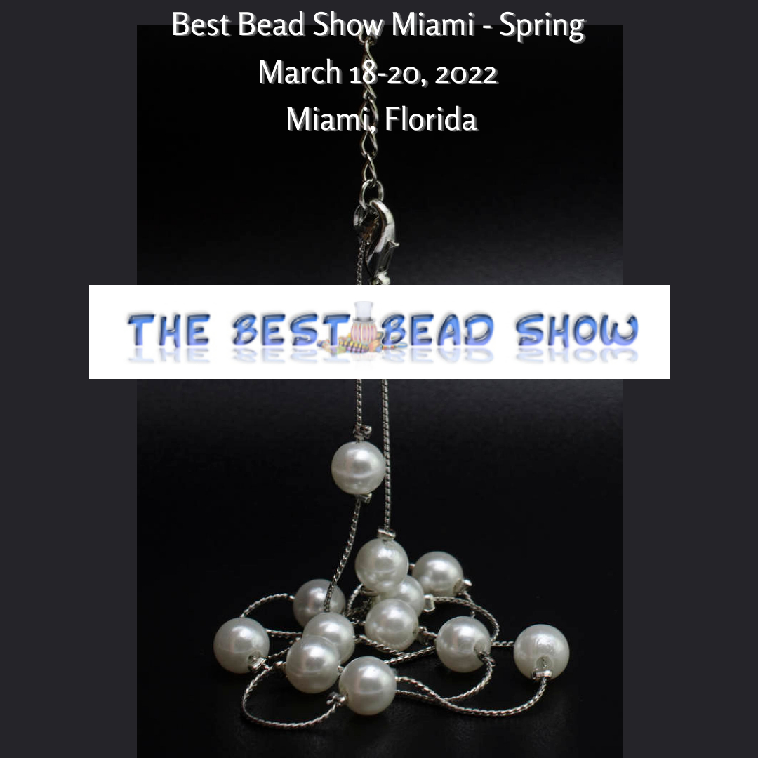 Best Bead Show Miami - Spring