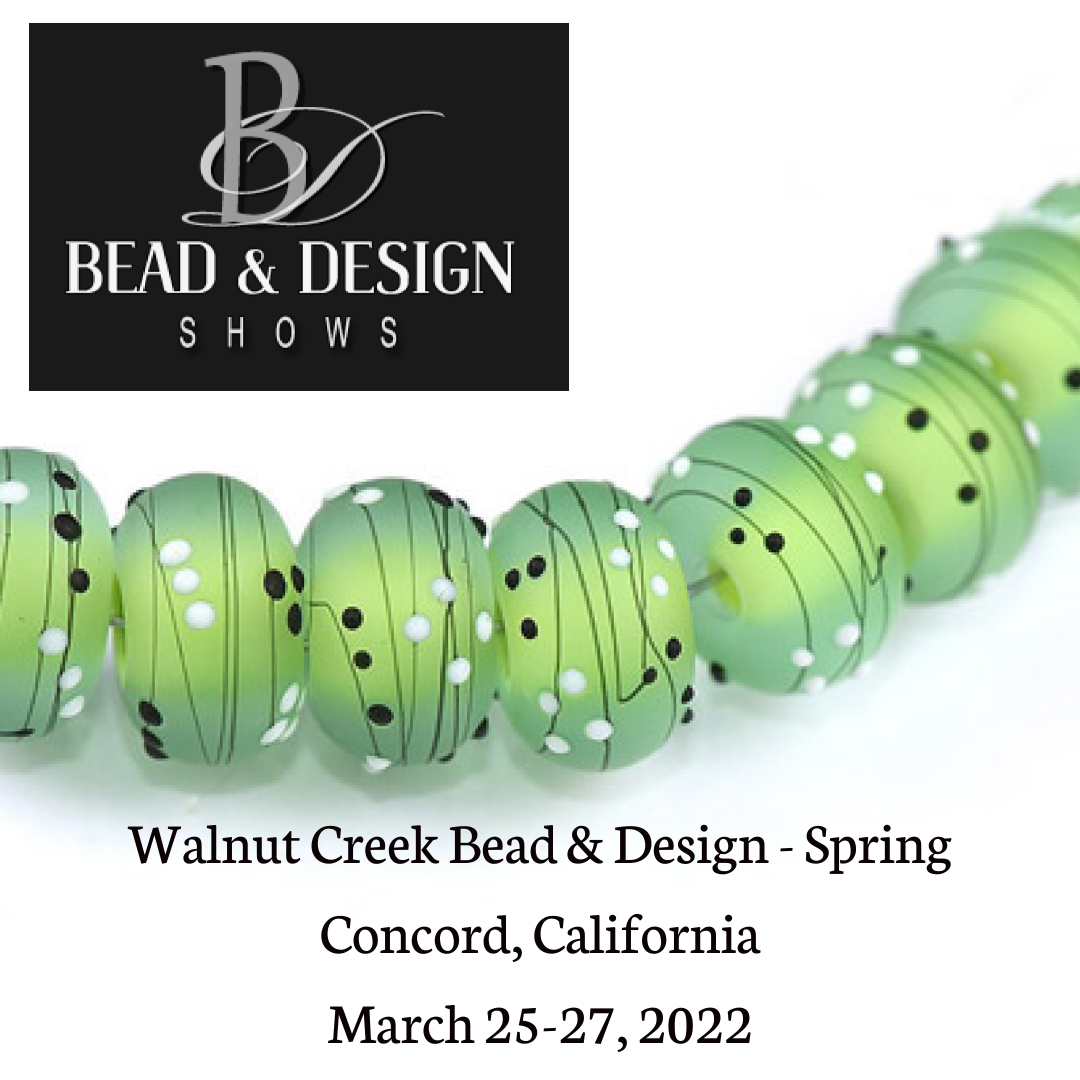 Walnut Creek Bead & Design Shows - Spring 2022