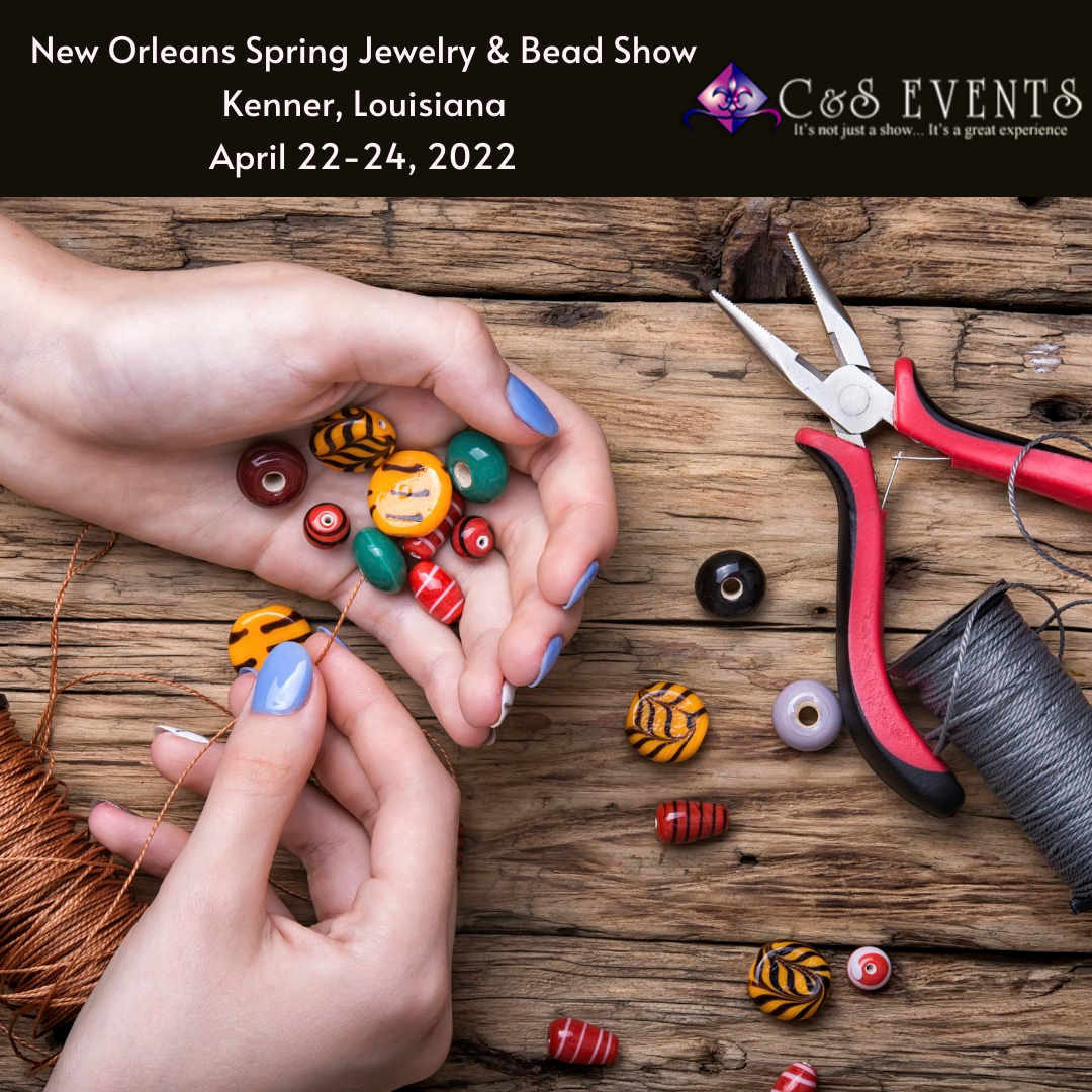 New Orleans Spring Jewelry & Bead Show 2022