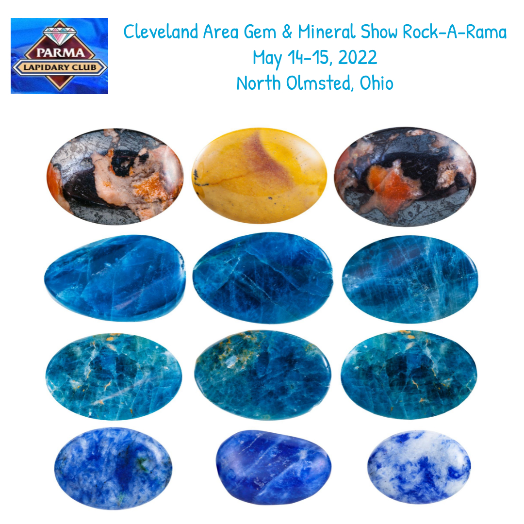 Cleveland Area Gem & Mineral Show Rock-A-Rama 2022