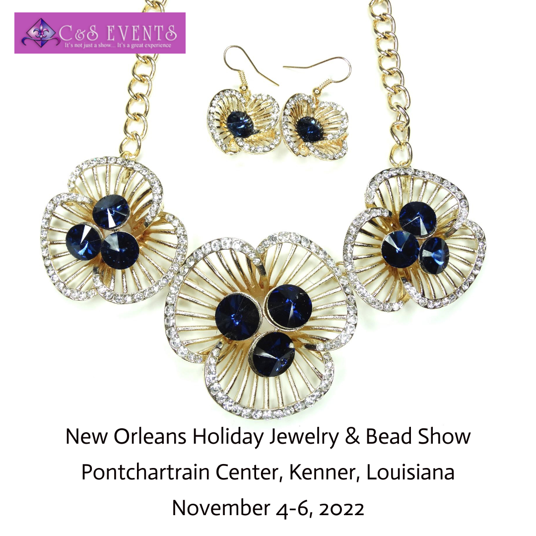 New Orleans Holliday Jewelry, & Bead Show 2022