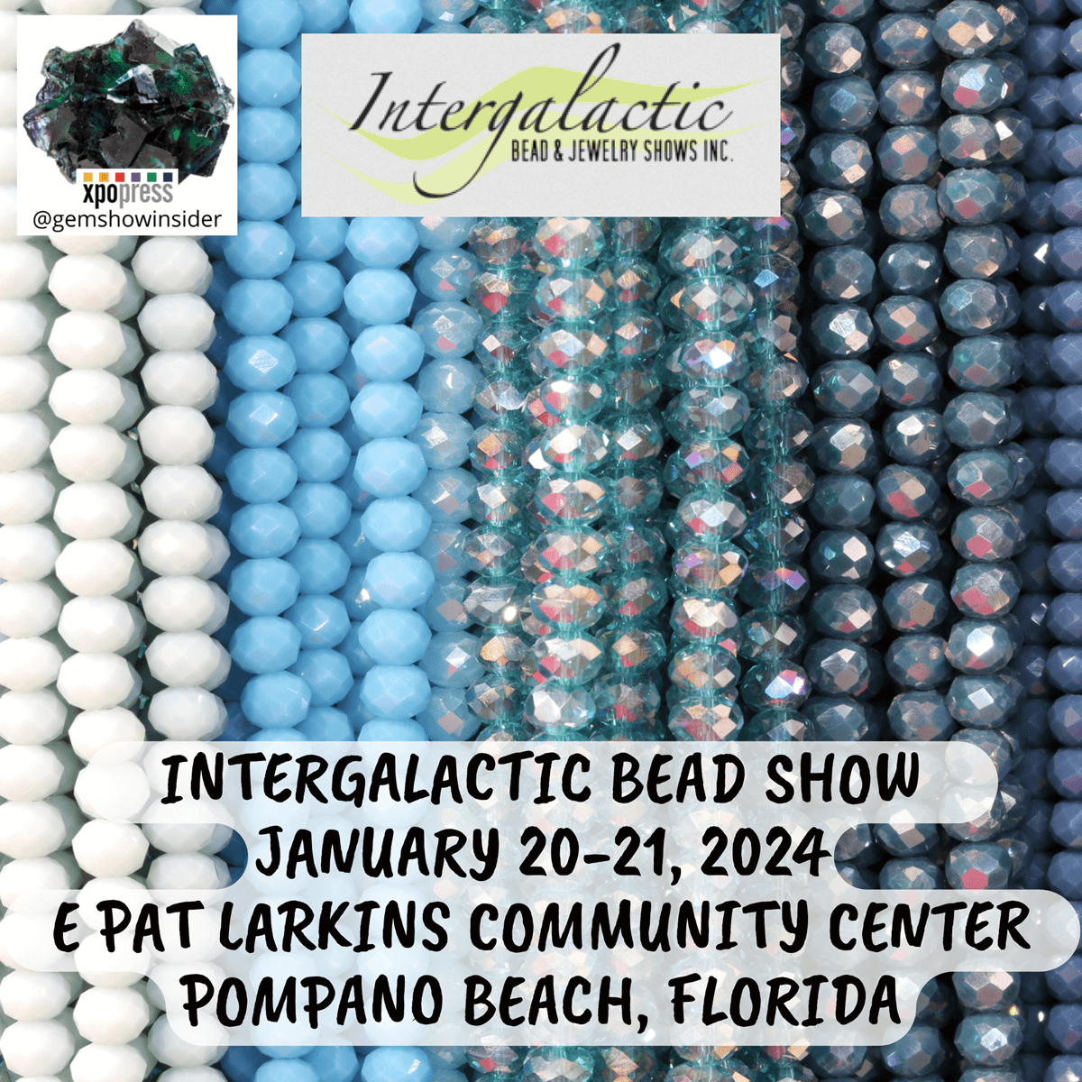 Intergalactic Bead Shows Pompano Beach 2024