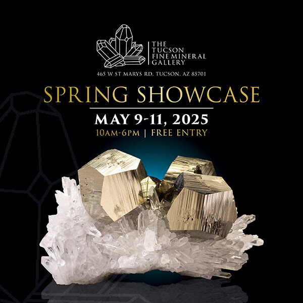 Tucson Fine Mineral Gallery Spring Showcase
