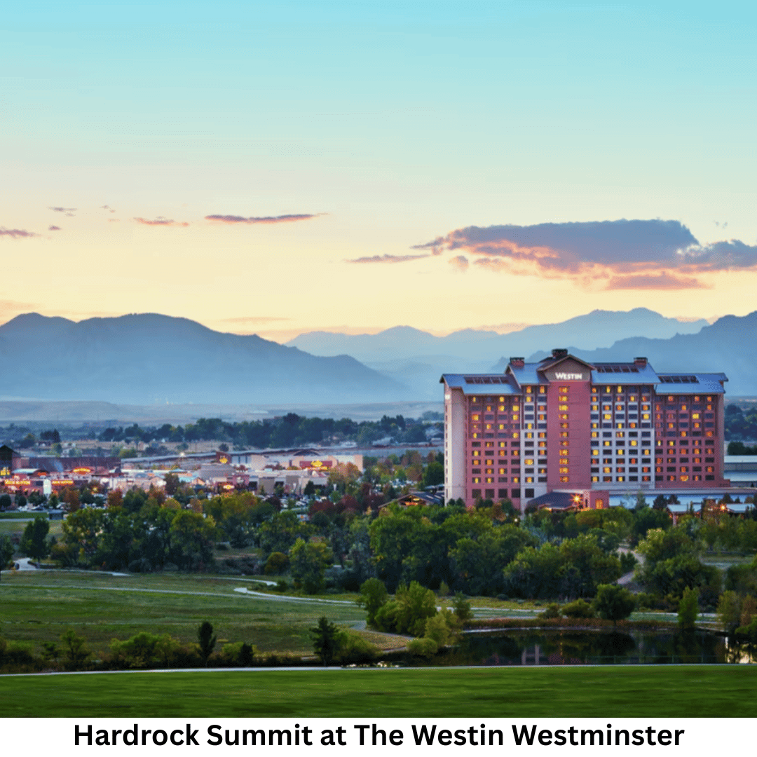 Hardrock Summit at The Westin Westminster